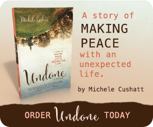 Book Review: Undone, by Michele Cushatt
